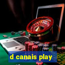 d canais play